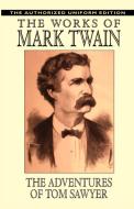 The Adventures of Tom Sawyer di Mark Twain edito da Wildside Press