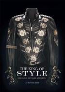 The King of Style di Michael Bush edito da Insight Editions