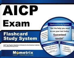 Aicp Exam Flashcard Study System: Aicp Test Practice Questions and Review for the American Institute of Certified Planners Exam di Aicp Exam Secrets Test Prep Team edito da Mometrix Media LLC