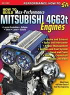 How to Build Max-Performance Mitsubishi 4g63t Engines di Robert Bowen edito da Cartech