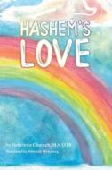 Hashem's Love di HENRIETTA CHARACH edito da Lightning Source Uk Ltd