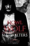 Howl of the Wolf di N. J. Walters edito da Samhain Publishing