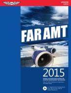 Far-amt di Federal Aviation Administration, Aviation Supplies & Academics edito da Aviation Supplies & Academics Inc