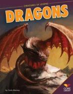 Dragons di Carla Mooney edito da CORE LIB