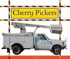 Cherry Pickers di Hal Rogers edito da Child's World