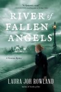 River of Fallen Angels di Laura Joh Rowland edito da CROOKED LANE BOOKS