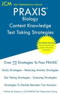 PRAXIS Biology Content Knowledge - Test Taking Strategies di Jcm-Praxis Test Preparation Group edito da LIGHTNING SOURCE INC