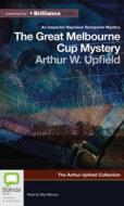 The Great Melbourne Cup Mystery di Arthur Upfield edito da Bolinda Audio