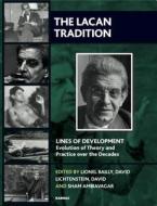 The Lacan Tradition di Lionel Bailly edito da Taylor & Francis Ltd