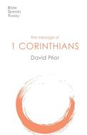 The Message Of 1 Corinthians di PRIOR DAVID edito da Spck