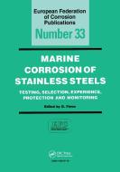 Marine Corrosion Of Stainless Steels, Efc 33 di D. Feron edito da Maney Publishing