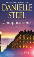 Complications di Danielle Steel edito da Random House LCC US