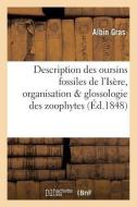 Description Des Oursins Fossiles Du Dï¿½partement de l'Isï¿½re di Gras-A edito da Hachette Livre - Bnf