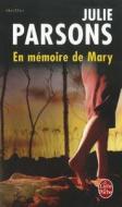 En Memoire de Mary di Julie Parsons edito da LIVRE DE POCHE