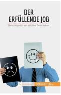Der erfüllende Job di Virginie De Lutis edito da 50Minuten.de