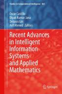 Recent Advances in Intelligent Information Systems and Applied Mathematics edito da Springer International Publishing