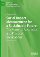 Social Impact Measurement For A Sustainable Future edito da Springer Nature Switzerland AG