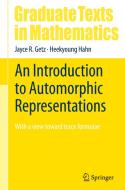 An Introduction to Automorphic Representations di Heekyoung Hahn, Jayce R. Getz edito da Springer International Publishing
