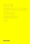 Gute Gestaltung / Good Design 11 edito da Birkhauser