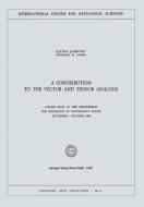 A Contribution to the Vector and Tensor Analysis di Zlatko Jankocic edito da Springer Vienna