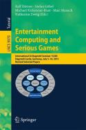 Entertainment Computing and Serious Games edito da Springer-Verlag GmbH
