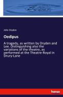 Oedipus di John Dryden edito da hansebooks