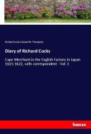 Diary of Richard Cocks di Richard Cocks, Edward M. Thompson edito da hansebooks