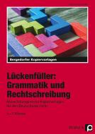 Lückenfüller: Grammatik und Rechtschreibung di Brigitte Penzenstadler edito da Persen Verlag i.d. AAP