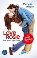 Love, Rosie - Für immer vielleicht di Cecelia Ahern edito da FISCHER Taschenbuch