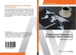 Online Social Networks in the Direct Search Industry di Michael Shlayen edito da AV Akademikerverlag