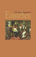 Einstehen di Elke Siems-Klappenbach edito da Books on Demand