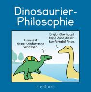 Dinosaurier-Philosophie di James Stewart edito da Eichborn Verlag