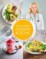Gesunde Sommerküche - Schnell, einfach, köstlich di Anne Fleck, Su Vössing edito da Becker Joest Volk Verlag