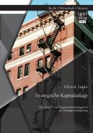 Strategische Kapitalanlage: Der Erwerb von Eigentumswohnungen in der Zwangsversteigerung di Ullrich Janke edito da Igel Verlag