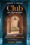 Club der Romantiker di Frank P. Meyer edito da Conte-Verlag