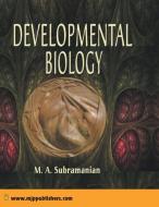Developmental Biology di M. A. Subramanian edito da MJP Publisher