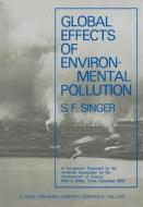 Global Effects of Environmental Pollution edito da Springer Netherlands