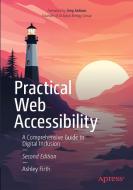 Practical Web Accessibility di Ashley Firth edito da APRESS