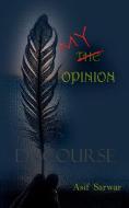 My Opinion di Asif Sarwar edito da Notion Press