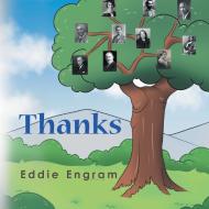 Thanks di Eddie Engram edito da Page Publishing