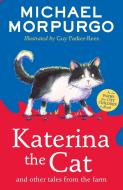 Katerina The Cat And Other Tales From The Farm di Michael Morpurgo edito da HarperCollins Publishers