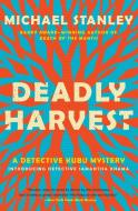 Deadly Harvest di Michael Stanley edito da HarperCollins Publishers Inc