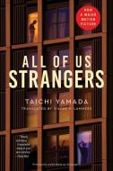 All of Us Strangers. Movie Tie-In di Taichi Yamada edito da Harper Collins Publ. USA