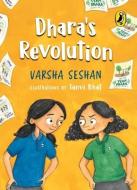 Dhara's Revolution di Varsha Seshan edito da INDIA PUFFIN