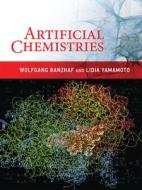 Artificial Chemistries di Wolfgang Banzhaf, Lidia Yamamoto edito da MIT Press Ltd