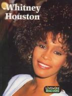 Livewire Real Lives Whitney Houston di Julia Holt edito da HODDER & STOUGHTON