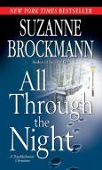 All Through the Night: A Troubleshooter Christmas di Suzanne Brockmann edito da BALLANTINE BOOKS