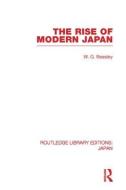 The Rise of Modern Japan di William G. Beasley edito da Taylor & Francis Ltd