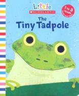 The Tiny Tadpole di Judith Nicholls edito da Scholastic