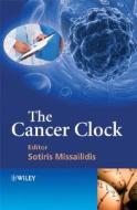 The Cancer Clock di Sotiris Missailidis edito da Wiley-Blackwell
